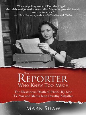 cover image of The Reporter Who Knew Too Much